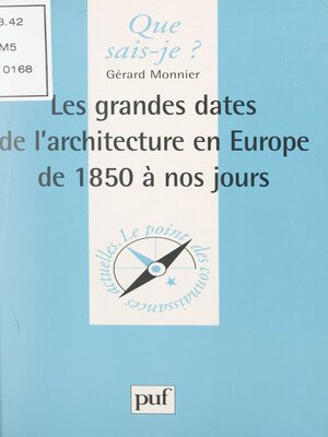 cover image of Les grandes dates de l'architecture en Europe, de 1850 à nos jours